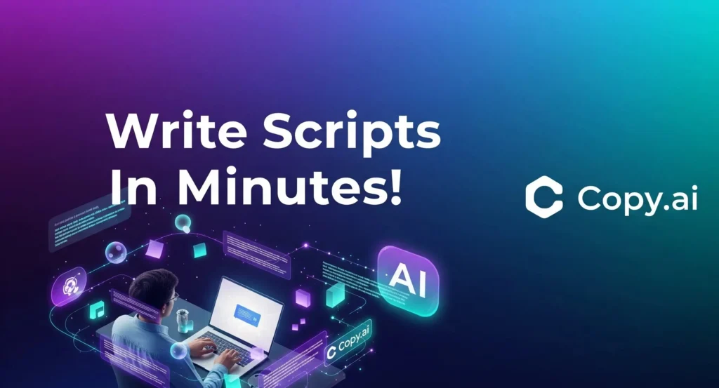 Copy.ai, how to write a script for a youtube video,