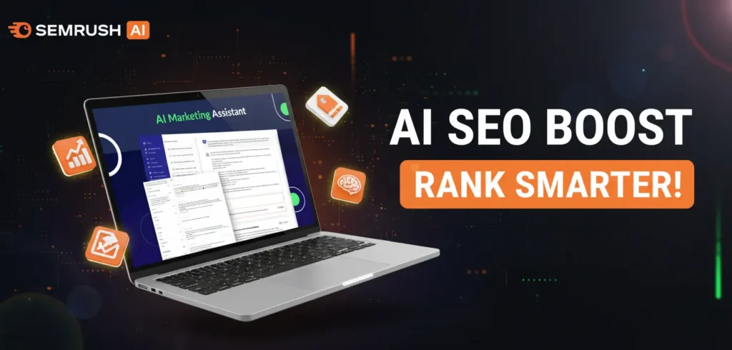 SEMrush AI, best ai tools for digital marketing