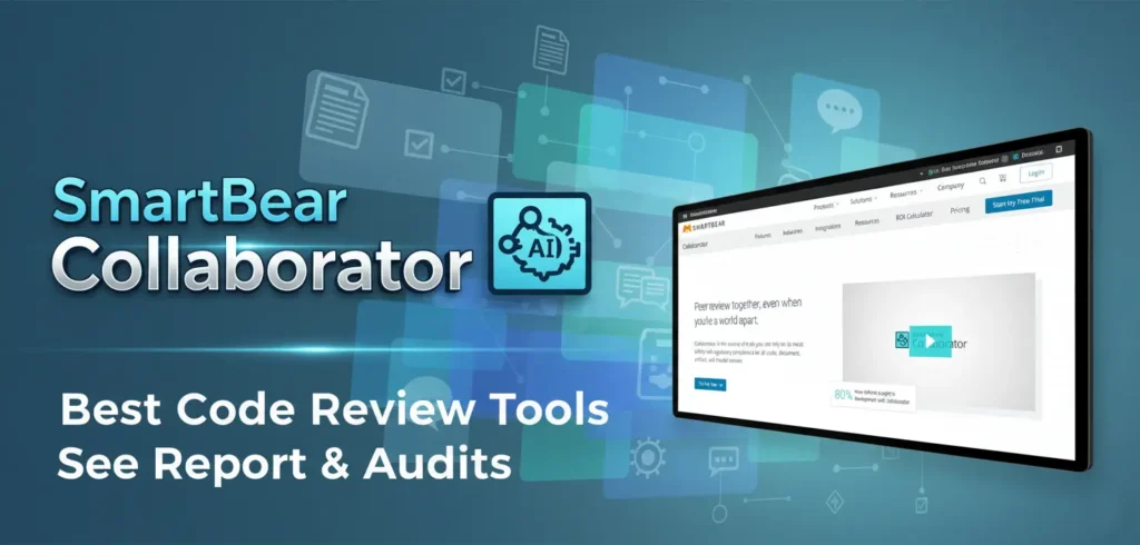 SmartBear Collaborator,code review tools