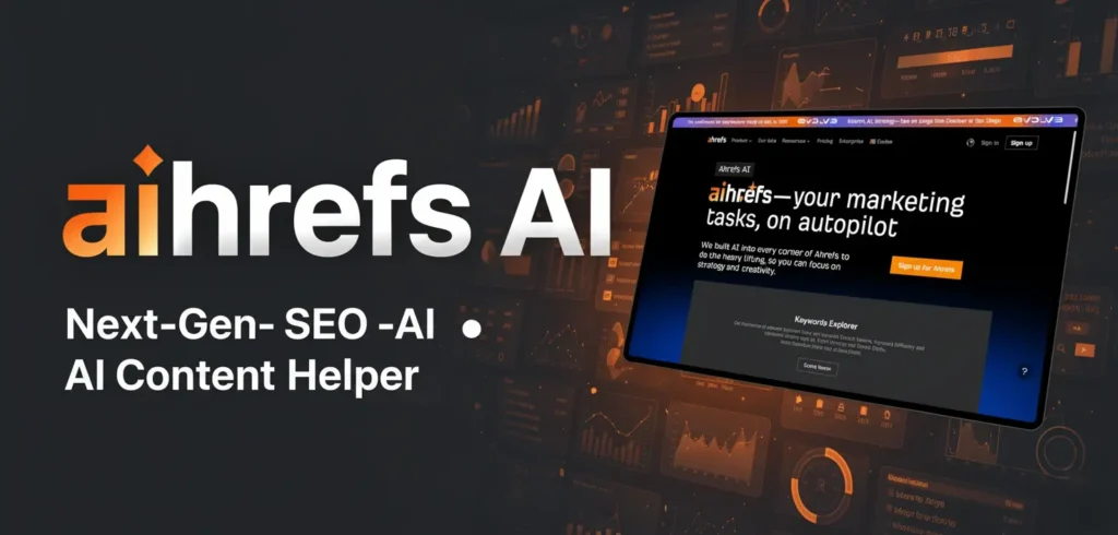 Ahrefs AI,AI SEO Tools for Small Business