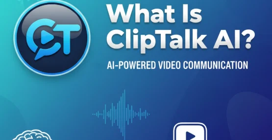 What is ClipTalk A,ClipTalk AI