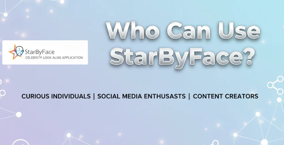 Who can use StarByFace, StarByFace