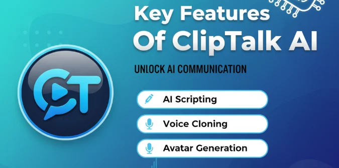 cliptalk features,ClipTalk AI